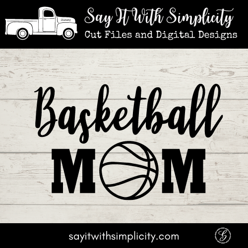Basketball Mom Free SVG - SAY IT WITH SIMPLICITY