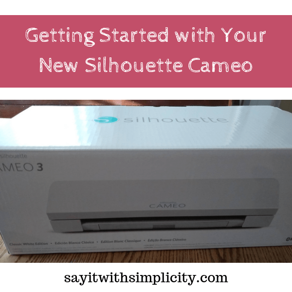 So You Got a New Silhouette Cameo 3-Now what?