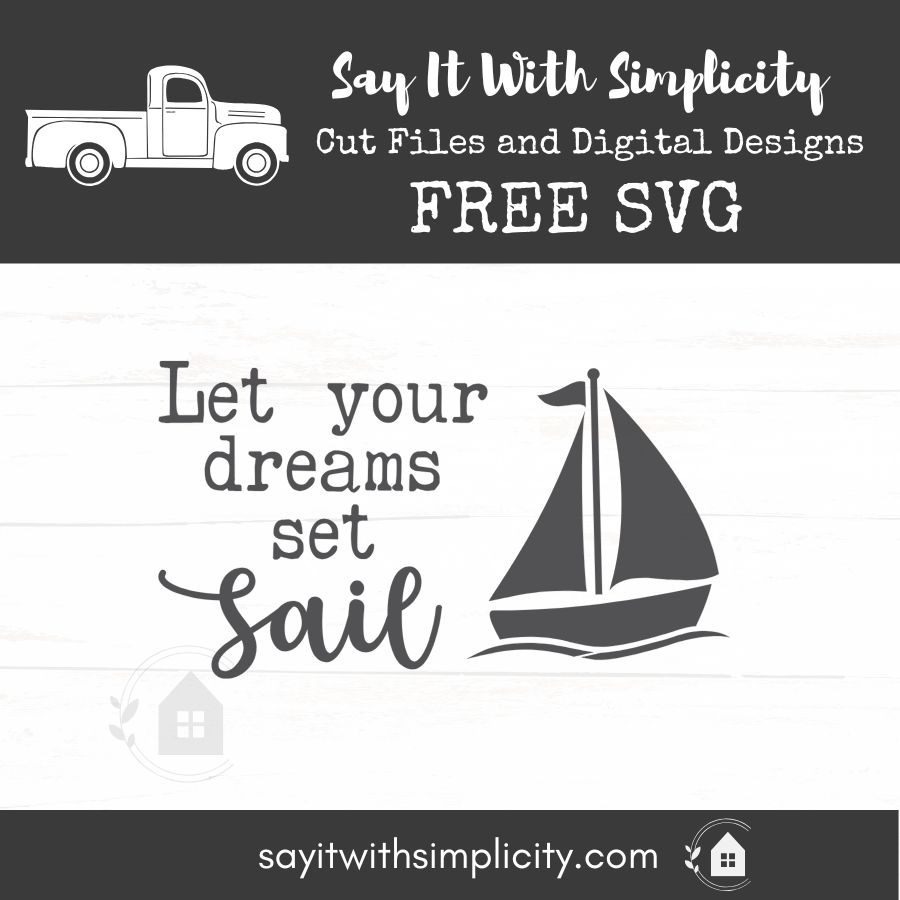 Let your dreams set sail-Free SVG