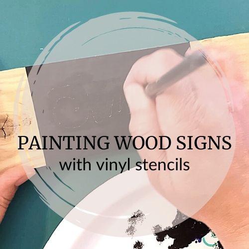 How to Paint Wood Signs with Vinyl Stencils