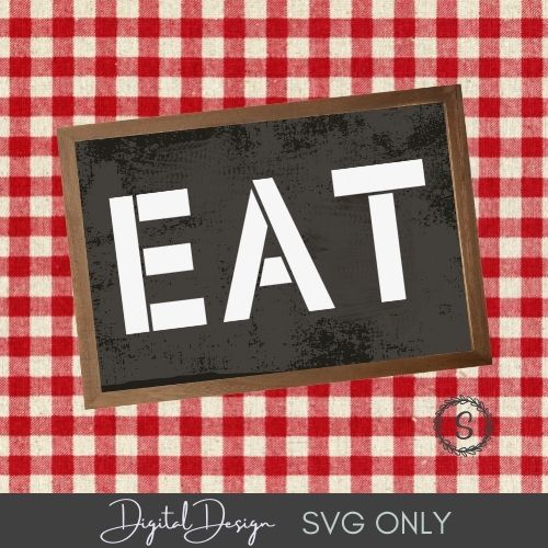 Sign with EAT Stenciled