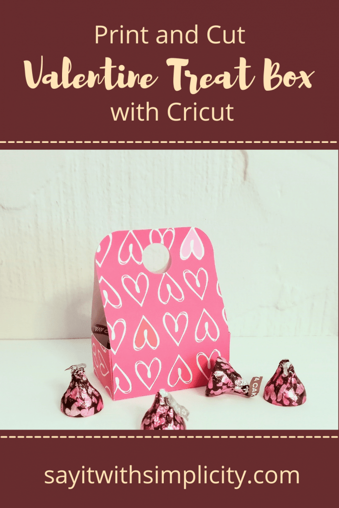Pinterest Pin for Print and Cut Valentine Treat Box with Cricut