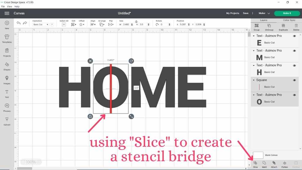 using slice to bridge letter for stencil