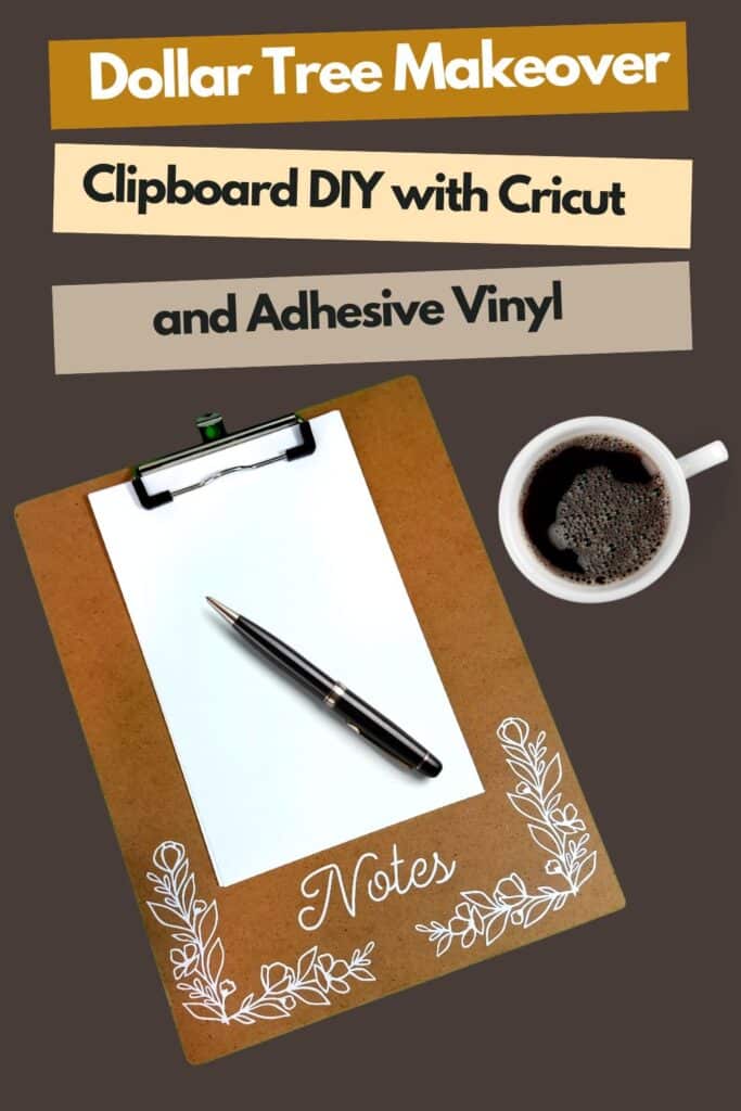 Clipboard Dollar Tree DIY with Adhesive Vinyl