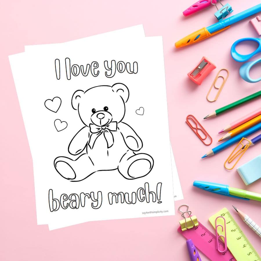 Adorable teddy bear coloring page with the message 'I love you beary much!' – perfect for sparking creativity and spreading joy among kids.