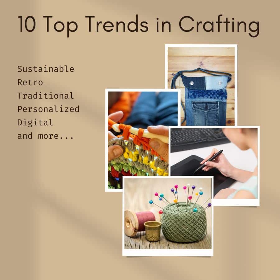 10 Top Trends in the Craft Industry